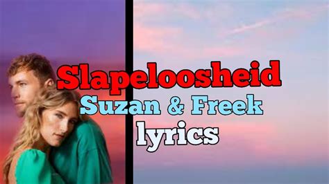 slapeloosheid suzan en freek lyrics